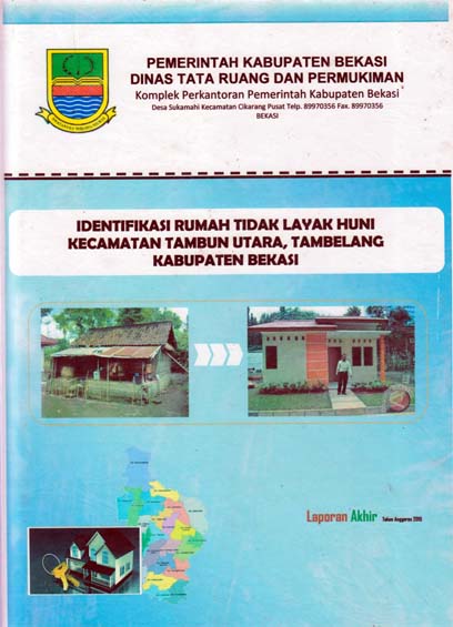Identifikasi Rumah Tidak Layak Huni Kecamatan Tambun Utara Tambelang Kab Bekasi